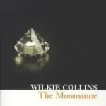 Utolsó esély Collins Classics — THE MOONSTONE byCollins, Wilkie;