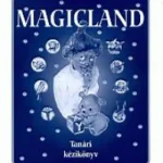Magicland - Tanári kézikönyv Szuper ajánlat