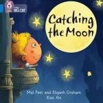 Árcsökkenés Collins Big Cat Phonics — CATCHING THE MOON: Band 04/Blue byPeet, Mal;