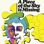 A PIECE OF THE SKY IS MISSING byNobbs, David; Legjobb ár