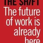 The Shift byGratton, Lynda; Kihagyhatatlan ajánlat