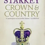 Crown and Country byStarkey, David; Gyors szállítás