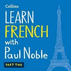 Azonnal elérhető Learn French with Paul Noble, Part 2