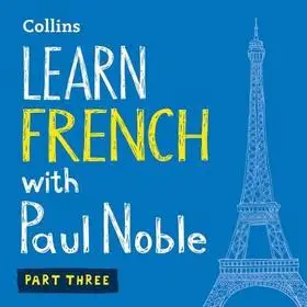 Azonnali szállítás Learn French with Paul Noble, Part 3