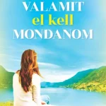 Kiárusítás Valamit el kell mondanom