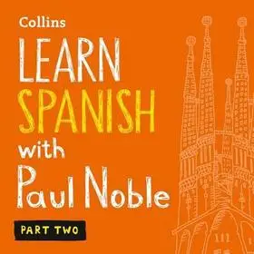 Újdonság Learn Spanish with Paul Noble, Part 2