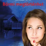 Újdonság Bármi megtörténhet