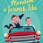 Mondom a Ferinek, Tibi Bestseller
