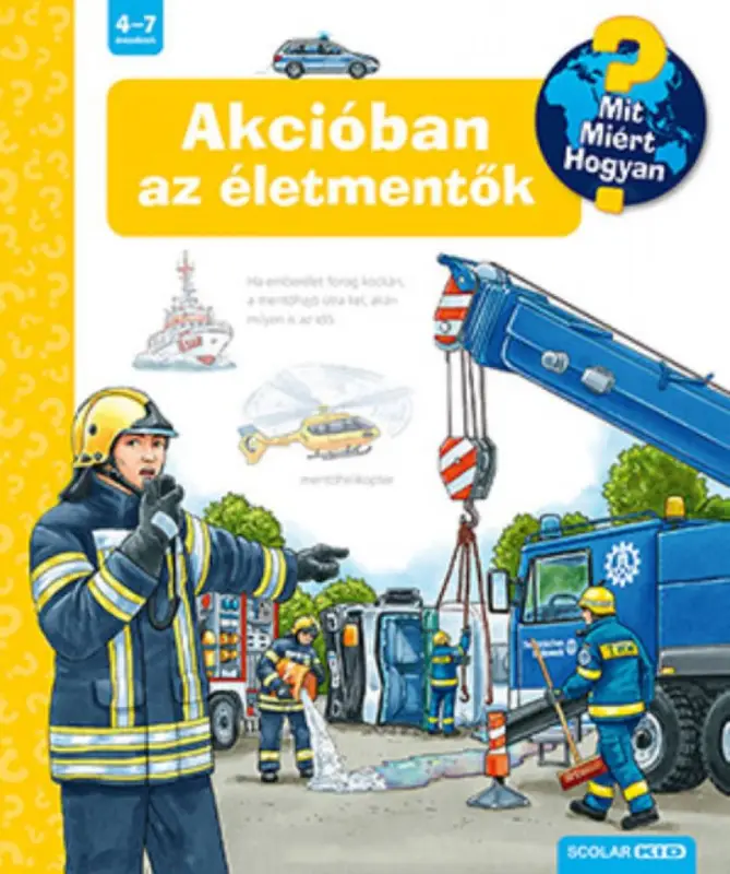 Akcióban az életmentők - Mit, Miért, Hogyan? Kedvezményes ár
