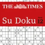 Alacsony ár The Times Su Doku — THE TIMES SU DOKU BOOK 12: 150 challenging puzzles from The Times byTimes Mind Games, ;