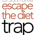 ESCAPE THE DIET TRAP byBriffa, Dr. John; Vásárlói kedvenc