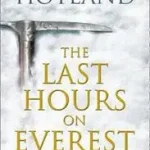 Azonnali szállítás Last Hours on Everest byHoyland, Graham;