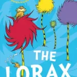 THE LORAX [not-RU] bySeuss, Dr.; Legnépszerűbb