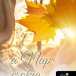 A nap csókja Akciós ár