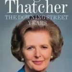 THE DOWNING STREET YEARS byThatcher, Margaret; Szezonális akció