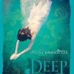 Prémium The Ingo Chronicles (3) — THE DEEP byDunmore, Helen;