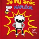 Kiárusítás Egy Bitang Jó Fej Srác Naplója
