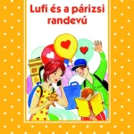 Akciós ár Lufi és a párizsi randevú