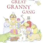 THE GREAT GRANNY GANG byKerr, Judith; Expressz szállítás