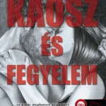 Káosz és Fegyelem - A túlélés szabályai 2. Kedvezményes ár