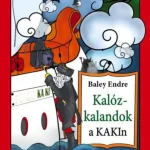 Kiárusítás Kalózkalandok a KAKIn!