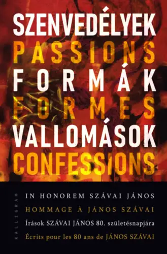 Szenvedélyek, formák, vallomások Olcsóbb