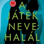 Akciós ár A játék neve: halál