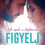 Outlet Ne csak a testemre figyelj