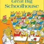 Biztonságos vásárlás GREAT BIG SCHOOLHOUSE byScarry, Richard;