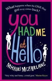 YOU HAD ME AT HELLO byMcFarlane, Mhairi; Olcsóbb