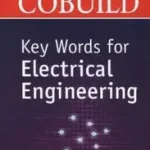 Gyors szállítás Collins COBUILD Key Words — KEY WORDS FOR ELECTRICAL ENGINEERING: B1+ by ;