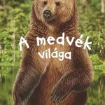 Expressz kézbesítés Olvass velünk! (1) - A medvék világa