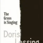 Vedd meg most THE GRASS IS SINGING byLessing, Doris;
