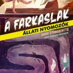 Akciós ár A farkaslak - Állati nyomozók 1.