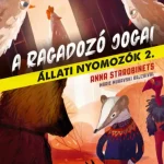 A ragadozó jogai - Állati nyomozók 2. Szuper akció