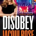 DISOBEY byRose, Jacqui; Akciós ár