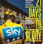 21 Days to Glory byTeam Sky; Vásárlói kedvenc