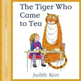 Csak ma The Tiger Who Came to Tea byKerr, Judith;