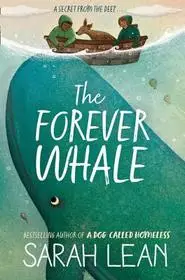THE FOREVER WHALE byLean, Sarah; Kihagyhatatlan ajánlat