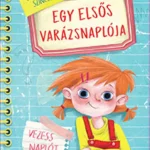 Gyors szállítás Egy elsős varázsnaplója