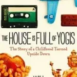 Expressz szállítás The House Is Full of Yogis byHodgkinson, Will;