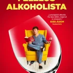 Felelős alkoholista - Túlélési tanácsok világjárvány esetére Kedvezményes ár