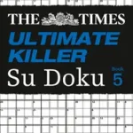 Vásárlói kedvenc Times Ultimate Killer Su Doku Book 5 byThe Times Mind Games;