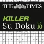 The Times Killer Su Doku Book 10 byHarpercollins Uk; Olcsóbb