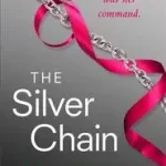 Unbreakable Trilogy (1) — THE SILVER CHAIN byBond, Primula; Vásárlói kedvenc
