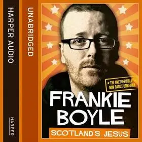 Scotland's Jesus byBoyle, Frankie; Azonnal elérhető