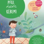 Gyors kiszállítás Pfuj, nem kérem!