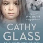 Olcsóbb WILL YOU LOVE ME?: The story of my adopted daughter Lucy byGlass, Cathy;