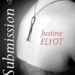 HIS HOUSE OF SUBMISSION [not-US, not-CA] byElyot, Justine; Árengedmény