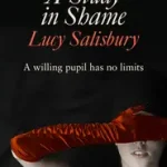 A STUDY IN SHAME [not-US, not-CA] bySalisbury, Lucy; Árcsökkenés